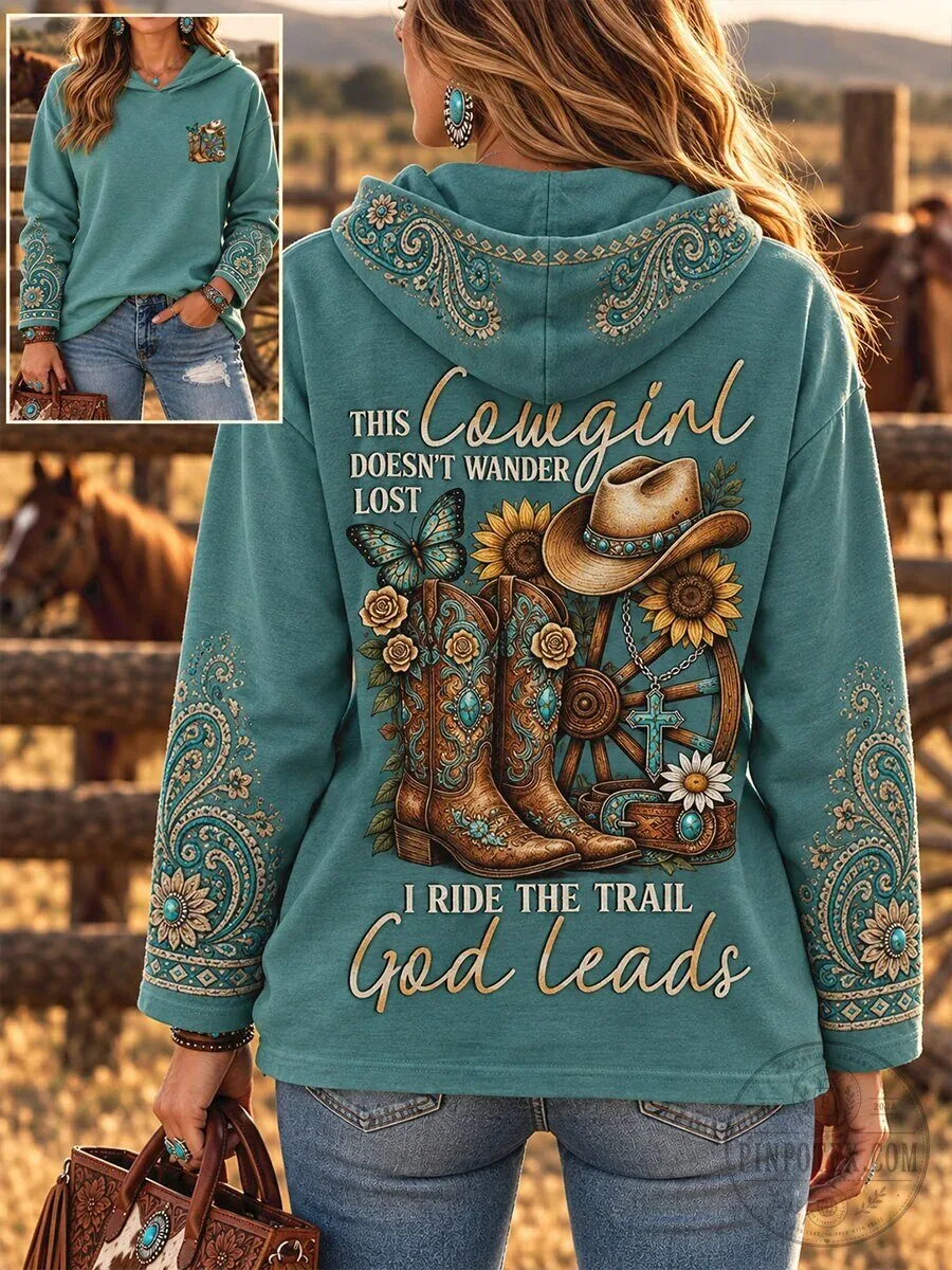 Cowgirl Doesn't Wander Lost I Ride The Trail God Leads Western Hoodie