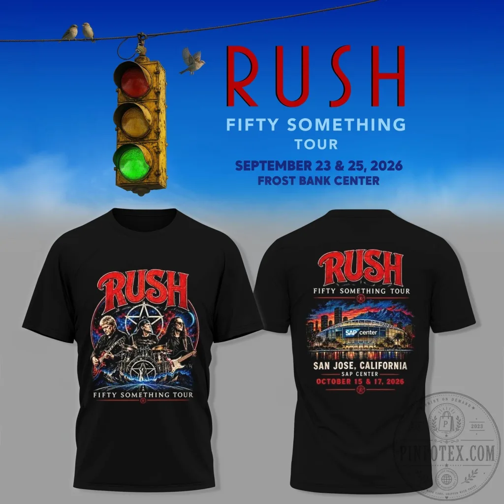 Rush Fifty Something Tour 2026 San Jose Concert Black Adult T-Shirt Rush Fifty Something Tour 2026 San Jose Concert Black Adult T-Shirt
